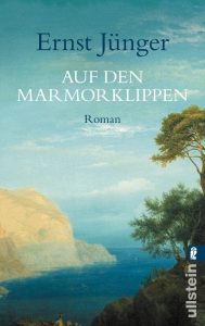 Das Foto zeigt die Titelseite des Romans "Auf den Marmorklippen" von Ernst Jünger